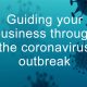 Guiding your business through the coronavirus outbreak