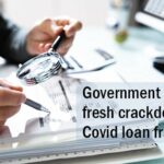 Government starts fresh crackdown on Covid loan fraud insolvency umbrella