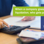 When a company goes into liquidation, who gets paid first Umbrella.UK Insolvency